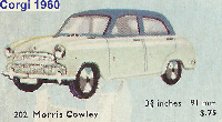 <a href='../files/catalogue/Corgi/202/1960202.jpg' target='dimg'>Corgi 1960 202  Morris Cowley Saloon</a>