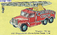 <a href='../files/catalogue/Corgi/1121/19611121.jpg' target='dimg'>Corgi 1961 1121  Chipperfields Circus Crane Truck</a>