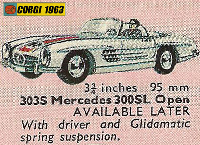 <a href='../files/catalogue/Corgi/303s/1963303s.jpg' target='dimg'>Corgi 1963 303s  Mercedes 300SL Open</a>