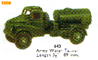 <a href='../files/catalogue/Dinky/643/1958643.jpg' target='dimg'>Dinky 1958 643  Army Water Tanker</a>