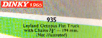 <a href='../files/catalogue/Dinky/935/1965935.jpg' target='dimg'>Dinky 1965 935  Leyland Octopus Flat Truck</a>