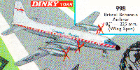 <a href='../files/catalogue/Dinky/998/1965998.jpg' target='dimg'>Dinky 1965 998  Bristol Britannia Airliner</a>
