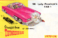 <a href='../files/catalogue/Dinky/100/1970100.jpg' target='dimg'>Dinky 1970 100  Lady Penelopes Fab 1</a>