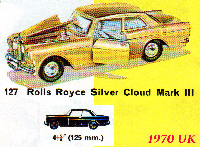 <a href='../files/catalogue/Dinky/127/1970127.jpg' target='dimg'>Dinky 1970 127  Rolls Royce Silver Cloud Mark III</a>