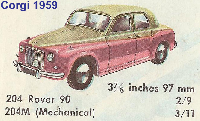 <a href='../files/catalogue/Corgi/204m/1959204m.jpg' target='dimg'>Corgi 1959 204m  Rover 90 Saloon Mechanical</a>