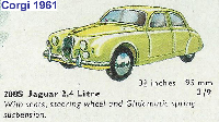 <a href='../files/catalogue/Corgi/208s/1961208s.jpg' target='dimg'>Corgi 1961 208s  Jaguar 2.4 Litre Saloon</a>