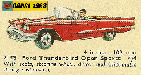 <a href='../files/catalogue/Corgi/215s/1963215s.jpg' target='dimg'>Corgi 1963 215s  Ford Thunderbird Open Sports</a>